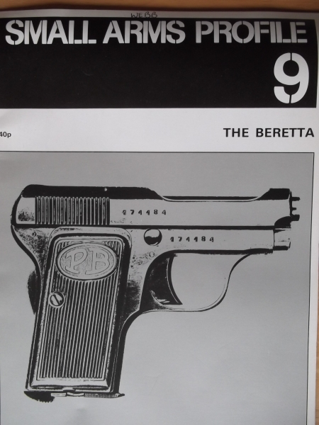 SMALL ARMS PROFILES Books 09. THE BERETTA